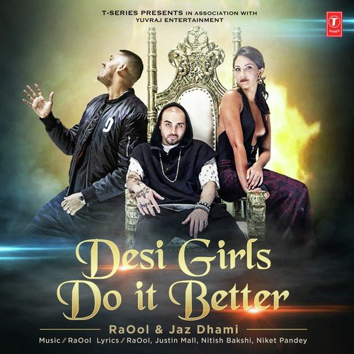 Desi Girls Do It Better by Kraj, Raxstar, Kraj, Raxstar - Download on PagalFree
