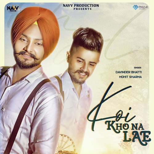 Koi Kho Na Lae by Chaudhary, Shehzada - Download on PagalFree