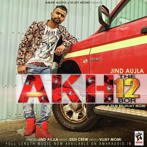 Akh - The 12 Bor by Jind Aujla - Download on PagalFree