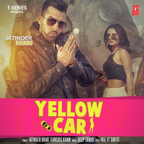 Yellow Car by Abroyal, Deep Jandu - Download on PagalFree