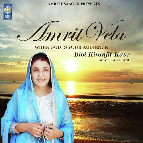 Amrit Vela Sach Nau by Bibi Kiranjit Kaur Khurana - Download on PagalFree