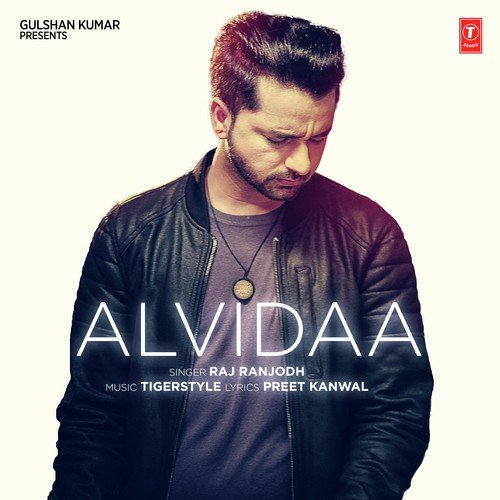 Alvidaa by Raj Ranjodh, Raj Ranjodh - Download on PagalFree