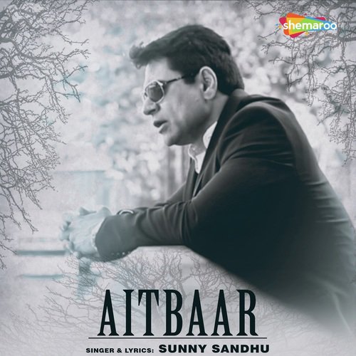 Aitbaar by Sunny Sandhu - Download on PagalFree