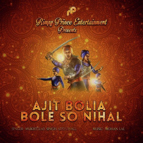 Ajit Bolia Bole So Nihal by Mukhtiyar Singh Addliwall - Download on PagalFree