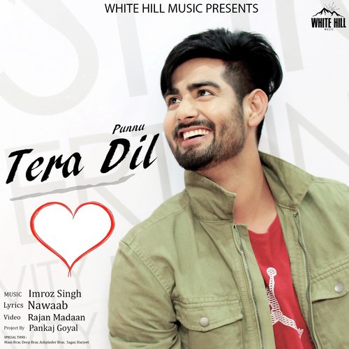 Tera Dil by Inder Sanger - Download on PagalFree