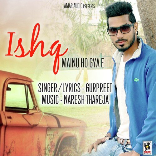 Ishq Mainu Ho Gya E by Inder Sanger - Download on PagalFree