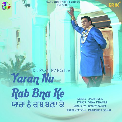 Yaran Nu Rab Bna Ke by Durga Rangila - Download on PagalFree
