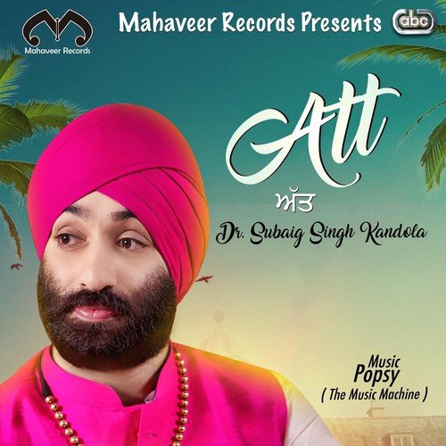 Att by Dr. Subaig Singh Kandola with Popsy - Download on PagalFree