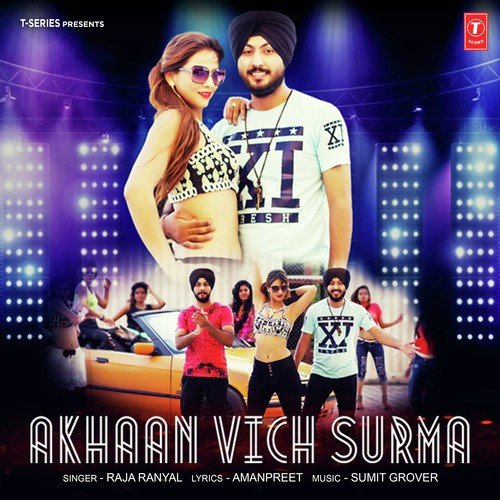 Akhaan Vich Surma by Raja Ranyal - Download on PagalFree