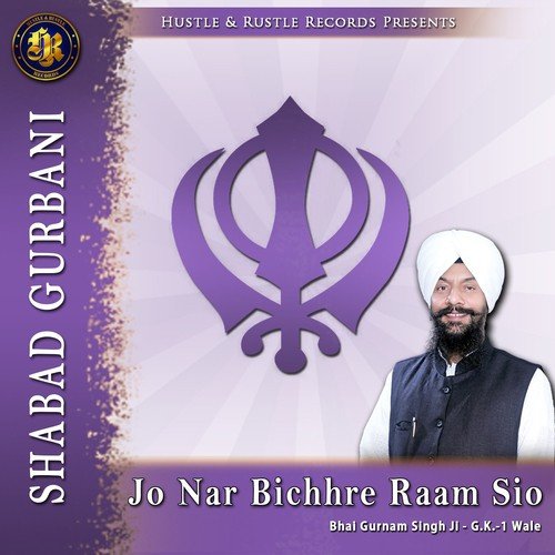 Jo Nar Bichhre Ram Sio by Bhai Gurnam Singh Ji - Download on PagalFree