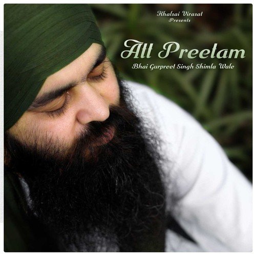 Att Preetam by Bhai Gurpreet Singh Ji Shimla Wale - Download on PagalFree