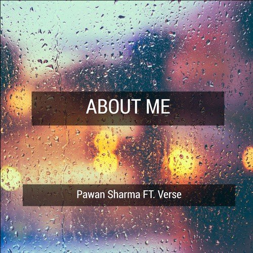 About Me (feat. Verse) Mere Vaare by Pawan Sharma - Download on PagalFree