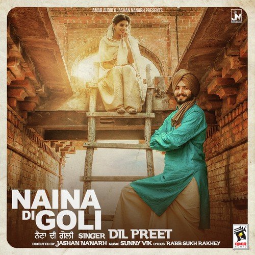 Naina Di Goli by Rupali - Download on PagalFree