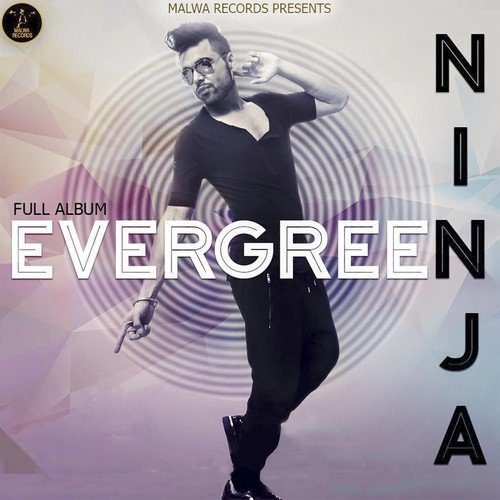 Evergreen by Ninja - Download on PagalFree