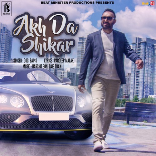 Akh Da Shikar by Gogi Bains - Download on PagalFree