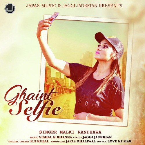 Ghaint Selfie by Kdee - Download on PagalFree