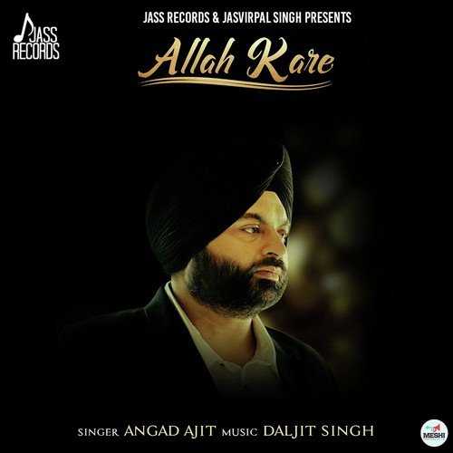 Allah Kare by Angad Ajit - Download on PagalFree
