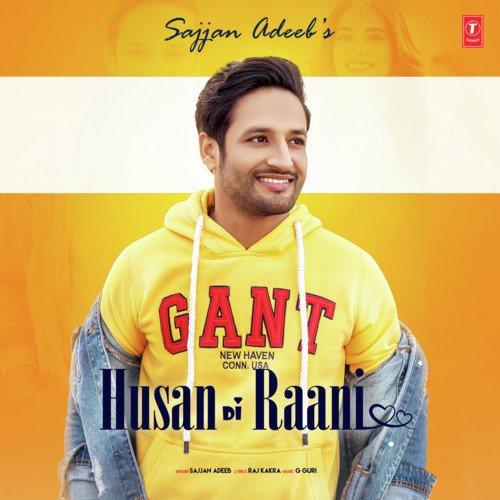 Husan Di Raani by Sajjan Adeeb - Download on PagalFree