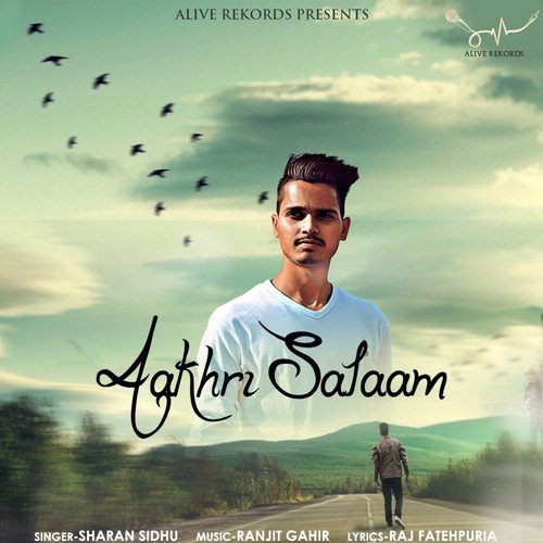 Aakhri Salaam by Sharan Sidhu - Download on PagalFree