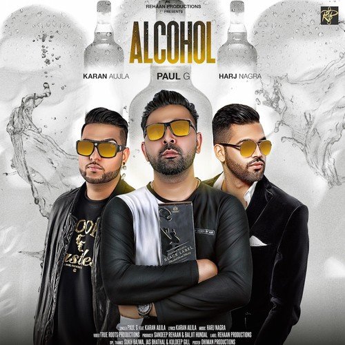 Alcohol by Paul G., Karan Aujla - Download on PagalFree