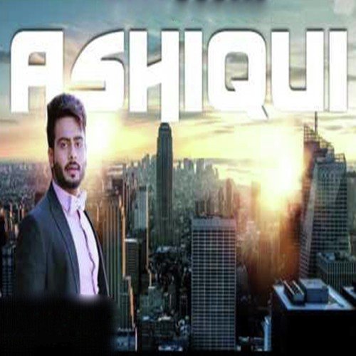 Ashiqui by Mankirt Aulakh - Download on PagalFree