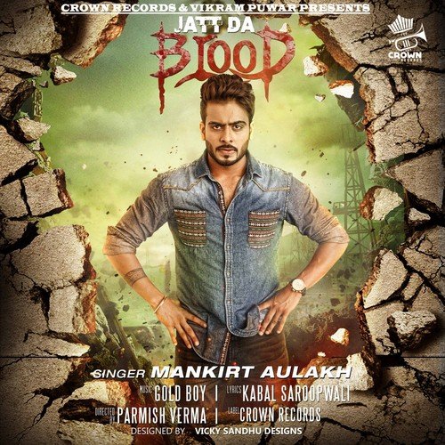 Jatt Da Blood by Mankirt Aulakh - Download on PagalFree