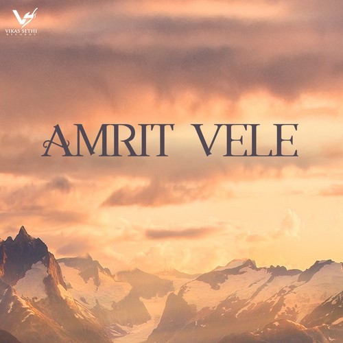 Amrit Vele by M. Kay Deep - Download on PagalFree