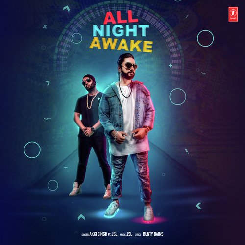 All Night Awake by Akki Singh, JSL Singh - Download on PagalFree
