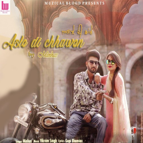 Asle Di Chhawen by Minhas - Download on PagalFree