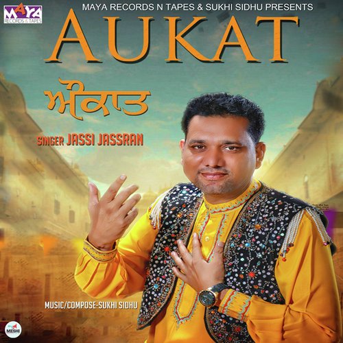 Aukat by Jassi Jassran - Download on PagalFree