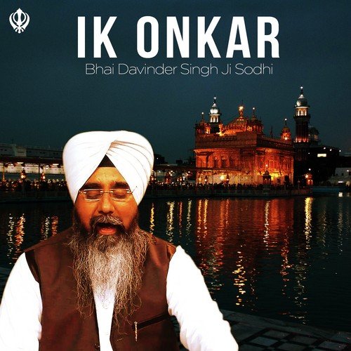 Ik Onkar by Bhai Gurpreet Singh Ji Preet Ludhiane Wale, Sathi Bhai Mandeep Singh Ji, Tabla Wadak Bhai Manpreet S - Download on PagalFree