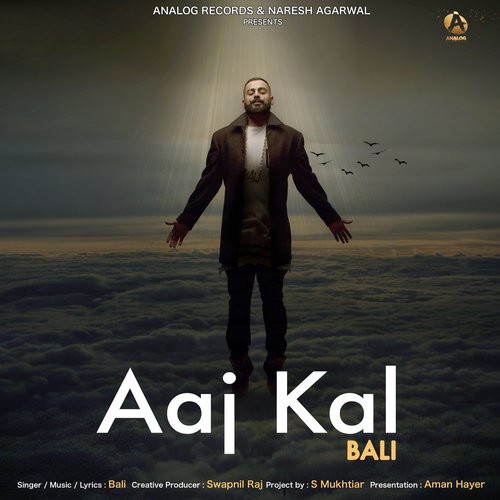 Aaj Kal by Bali - Download on PagalFree