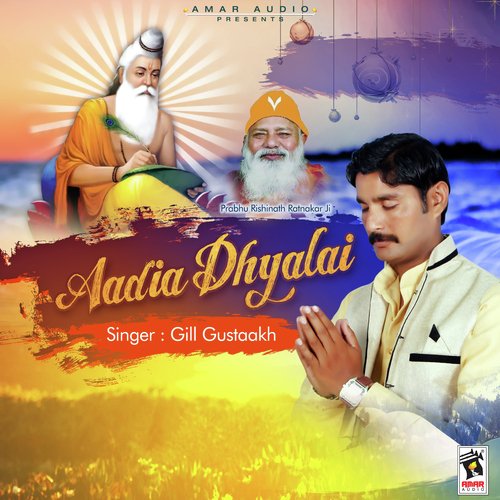 Aadia Dhyalai by Gill Gustaakh - Download on PagalFree
