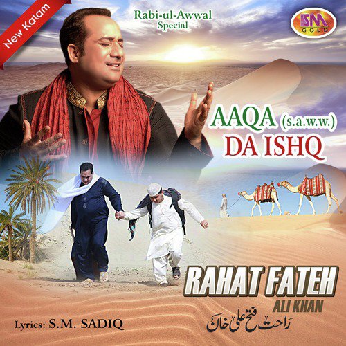 Aaqa Da Ishq by Rahat Fateh Ali Khan - Download on PagalFree