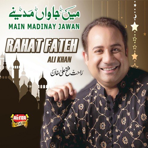 Main Madinay Jawan by Rahat Fateh Ali Khan - Download on PagalFree