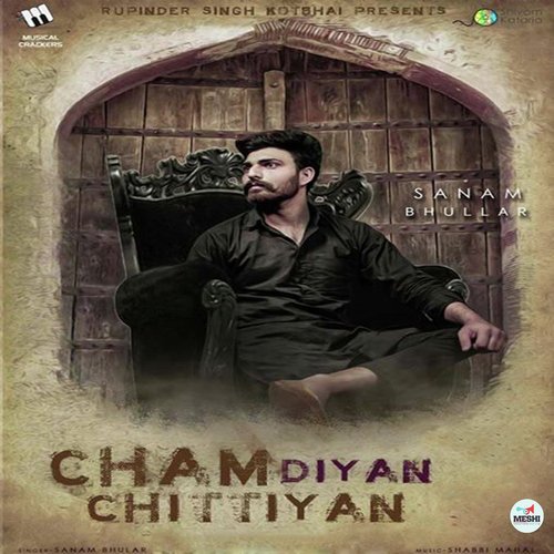 Cham Diyan Chittiyan by Sikander Malhi - Download on PagalFree