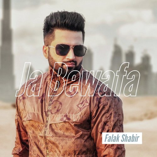 Ja Bewafa by Falak Shabir - Download on PagalFree