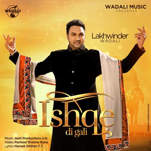 Ishqe Di Gali by Lakhwinder Wadali - Download on PagalFree