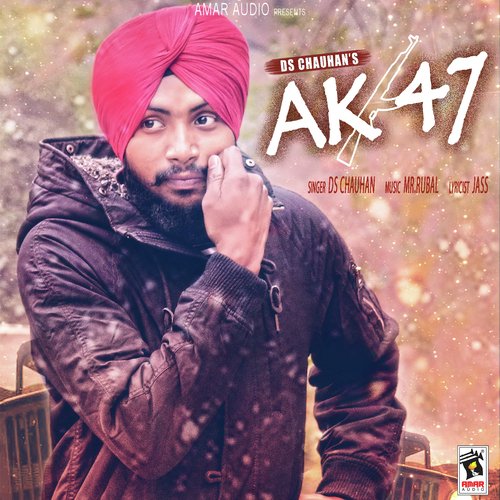 AK 47 by DS Chauhan - Download on PagalFree