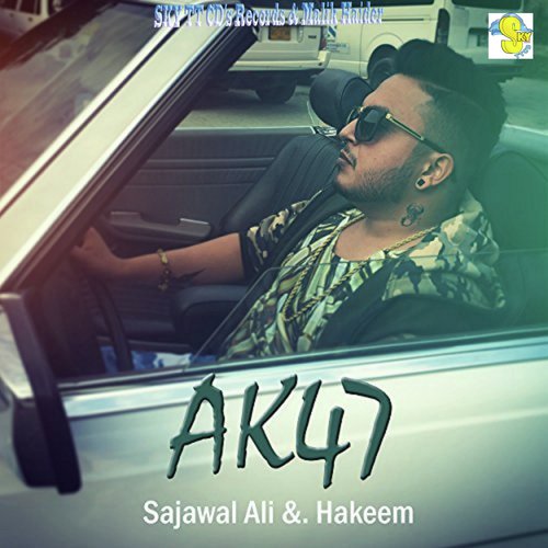 AK 47 by Hakeem, Sajawal Ali - Download on PagalFree