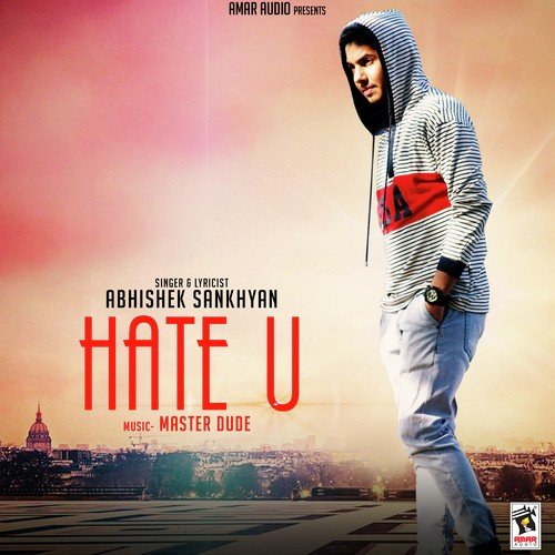 Hate U by Rajdeep Jallajan - Download on PagalFree