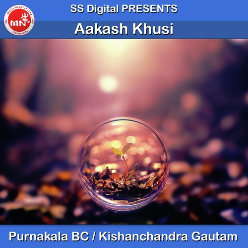 Aakash Khusi by Purnakala Bc, Kishanchadra Gautam - Download on PagalFree