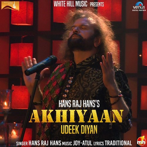 Akhiyaan Udeek Diyan by Joy - Atul - Download on PagalFree
