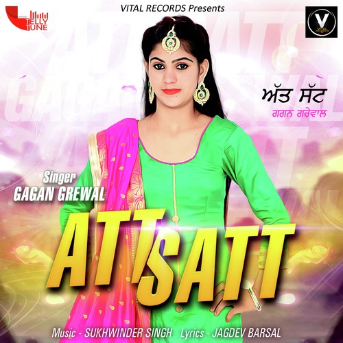 Att Satt by Gagan Grewal - Download on PagalFree