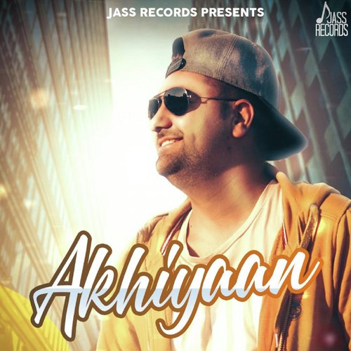 Akhiyaan by Lvy Anshu - Download on PagalFree