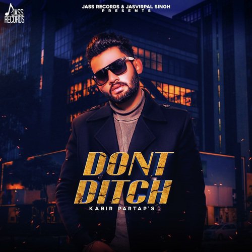 Dont Ditch by Lvy Anshu - Download on PagalFree