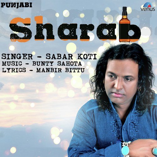 Sharab by Sabar Koti - Download on PagalFree