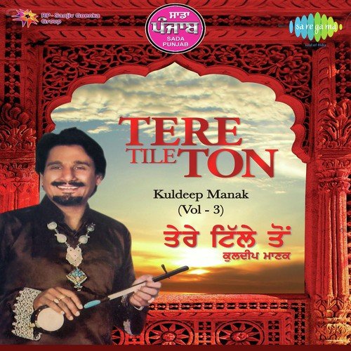 Tille Walia by Surjit Bindrakhia, Kuldeep Manak, Surjit Bindrakhia, Kuldeep Manak - Download on PagalFree