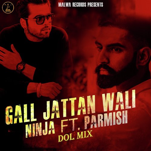Gal Jattan Wali (Dol Mix) by Ninja - Download on PagalFree