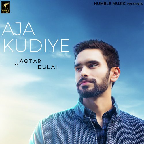 Aja Kudiye by Jagtar Dulai - Download on PagalFree